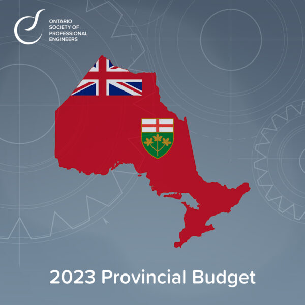 Ontario's 2023 Budget - What Engineers Need to Know • Ontario Society ...